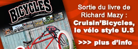 Actualité du vélo custom : Cruisin'Bicycles, le vélo style U.S