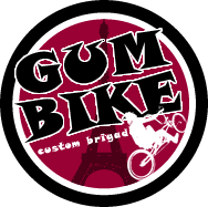 Gum Bike - Custom Brigade